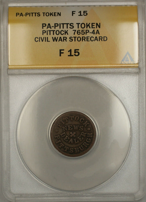 Civil War PA-Pittsburgh Pittock Storecard Token 765P-4A ANACS F-15