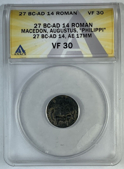 27 BC-AD 14 Roman Macedon, Augustus, Philippi Coin ANACS VF 30