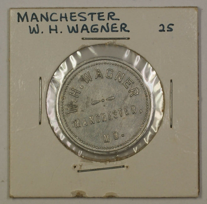Early 20th Century Trade Token W.H. Wagner Carroll County Manchester MD S-5
