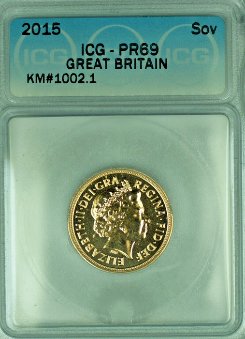 2015 Great Britain Sovereign Gold Coin ICG PR 69