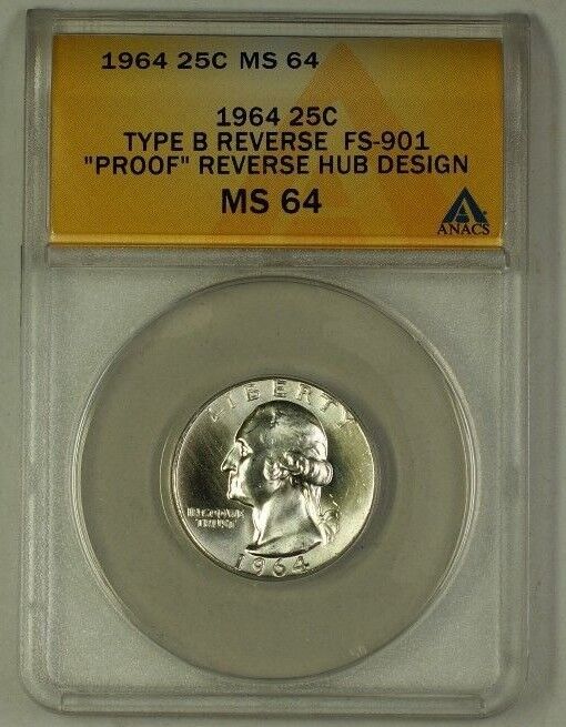 1964 Washington Silver Quarter Coin Type B Rev Hub Design FS-901 ANACS MS-64 E