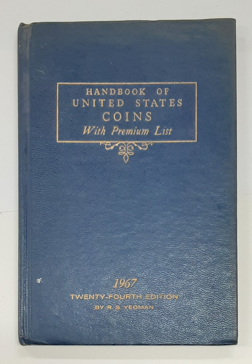 A Guide Book of United States Coins 20th Edition 1967 R. S. Yeoman US Coin  Book