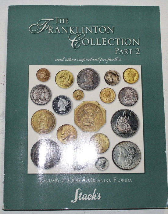 January 2008 Orlando Stack's Coin Auction Catalog Franklinton Part 2 WW6ii