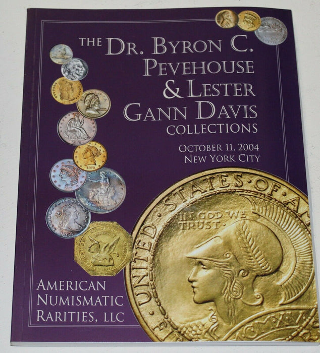 Dr. Byron C. Pevehouse & Lester Gann Davis Coin Auction ANR Catalog 2004 WW1V