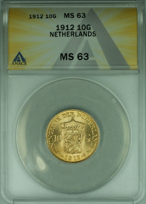 1912 Netherlands 10 Guilder Gold Coin ANACS MS-63 A