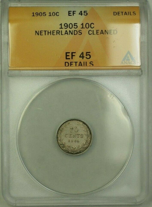 1905 Netherlands 10 Cents Coin ANACS EF 45 Cleaned Details