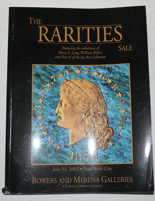 The Rarities Sale July 2002 New York Bowers & Merena Auction Catalog WW4N