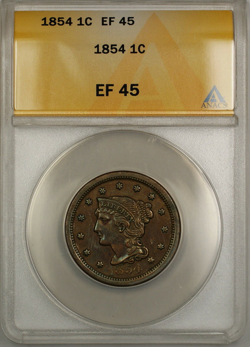 1854 Braided Hair Large Cent 1c Coin ANACS EF-45 PRX