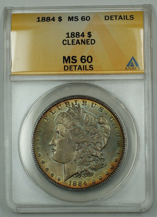 1884 Morgan Silver Dollar Coin $1 ANACS MS-60 Details Cleaned Toned (Better) GBr