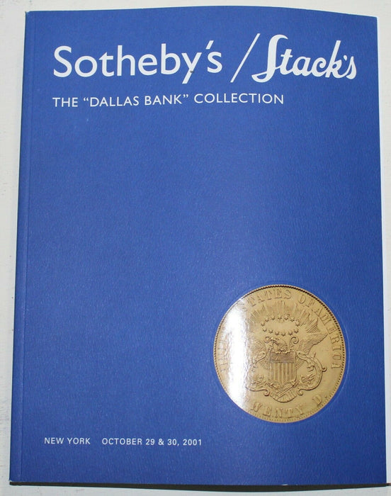 October 2001 Sotheby's Stack's Dallas Bank Collection Coin Auction Catalog WW6T