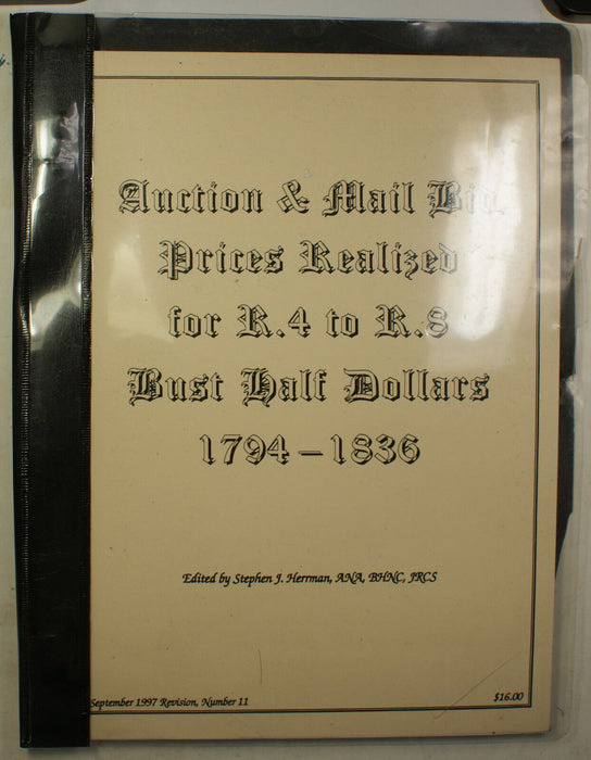 Sept '97 #11 S. J. Herrman Auction & Mail Bid Prices Realized R4-R8 Bust Halves