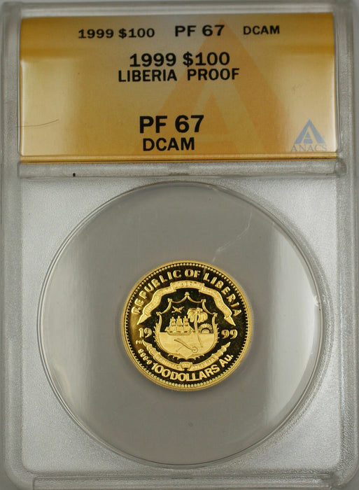 1999 Proof Liberia $100 Dollar Gold Coin ANACS PF-67 DCAM