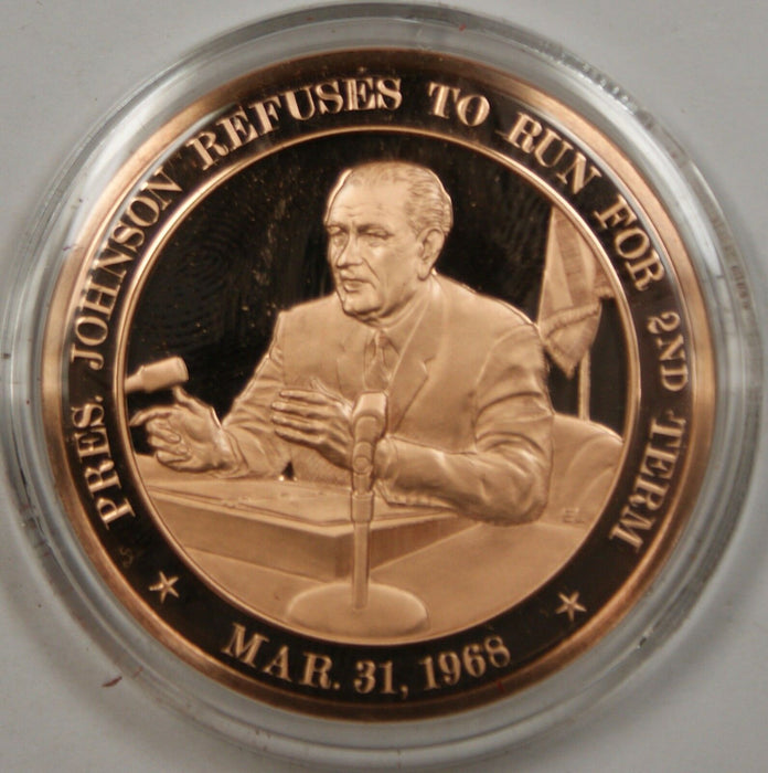 Bronze Proof Medal Pres. Johnson Refuses to Run For 2nd Term March 31, 1968