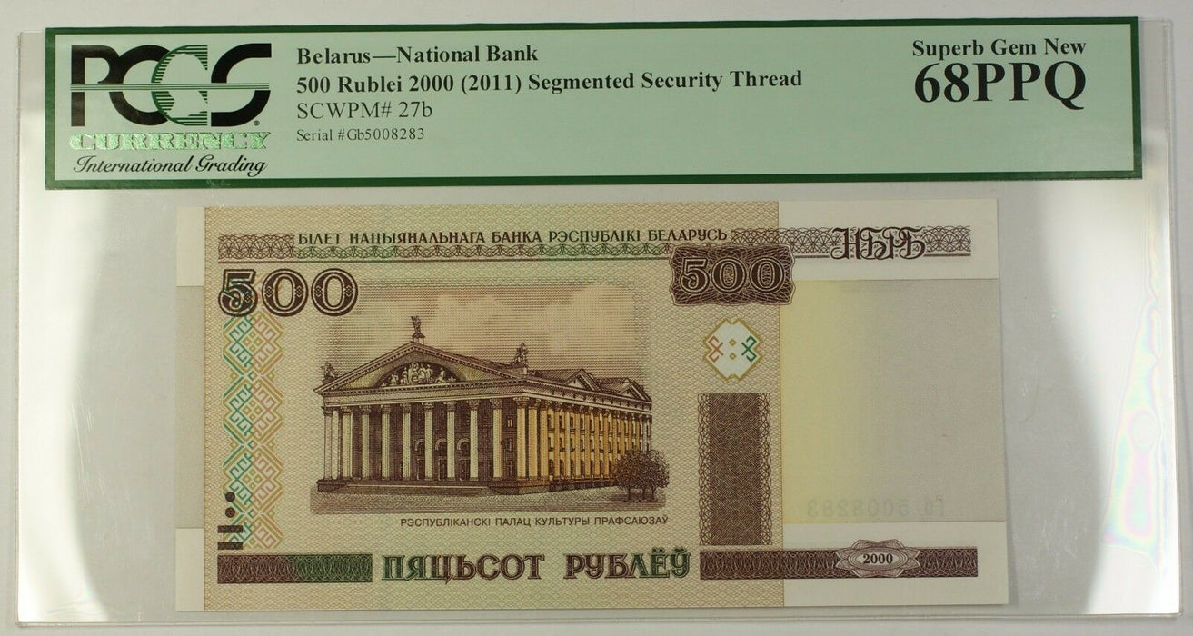 2000 (2011) Belarus 500R Note Segmented Security Thread SCWPM# 27b PCGS 68 PPQ