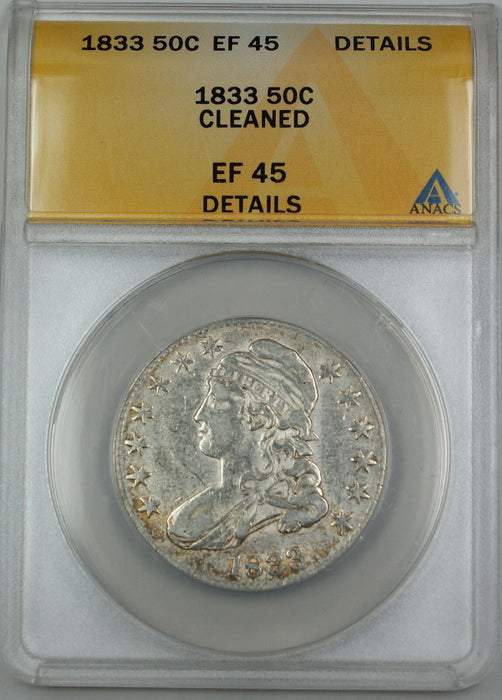 1833 Bust Silver Half Dollar 50c Coin ANACS EF-45 Details Cleaned