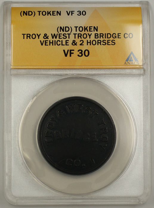 Troy & West Troy Bridge Co Vehicle and 2 Horses Pass Token ANACS VF-30