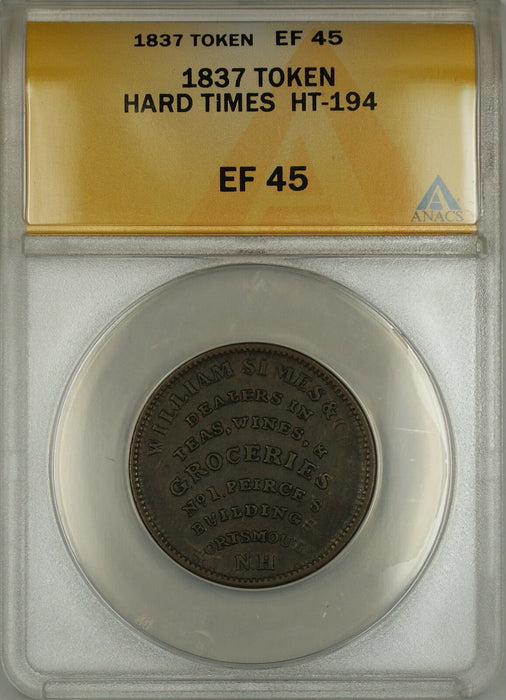 1837 Hard Times Token William Simes & Co Portsmouth NH HT-194 ANACS EF-45