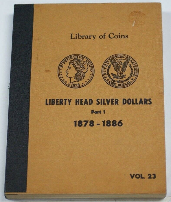 Library of Coins EMPTY Liberty Head (Morgan) Silver Dollars Vol. 23 1878-1886
