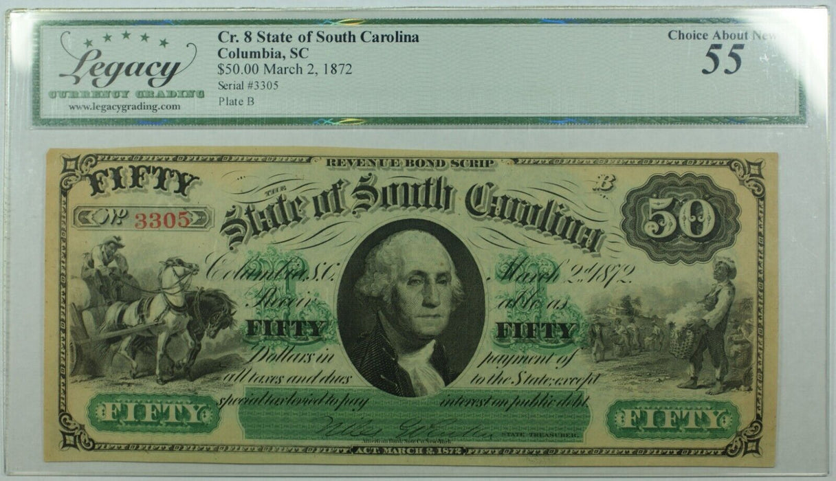 Cr. 8 1872 $50 Note State of South Carolina Columbia, SC  Legacy Ch Abt New 55