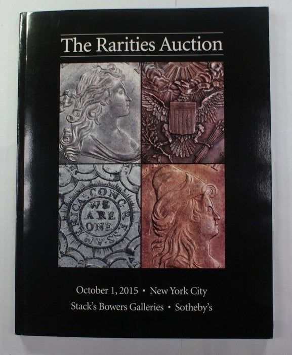 October 1 2015 New York City Stack's & Bowers/Sotheby's Auction Catalog A216