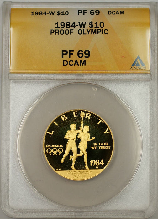 1984-W Proof Olympic Commemorative Gold Coin $10 ANACS PF 69 Proof DCAM