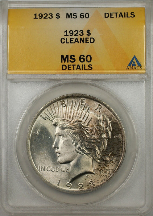 1923 $1 Peace Silver Coin ANACS MS-60 Toned GEM Details Cleaned (Better Coin 8B)