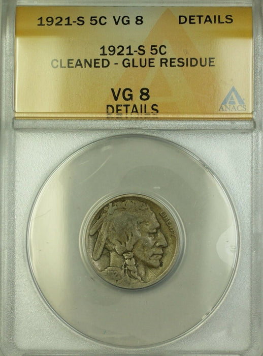 1921-S Buffalo Nickel 5c Coin ANACS VG-8 Details Cleaned Glue Residue