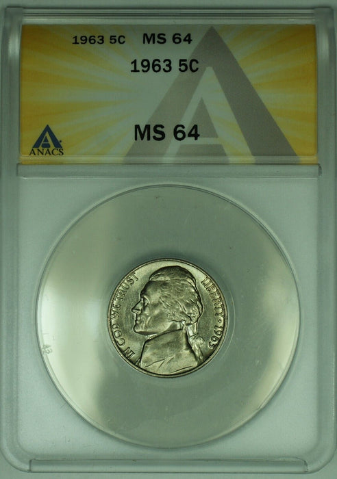 1963 Jefferson Nickel 5C ANACS MS 64 (52)