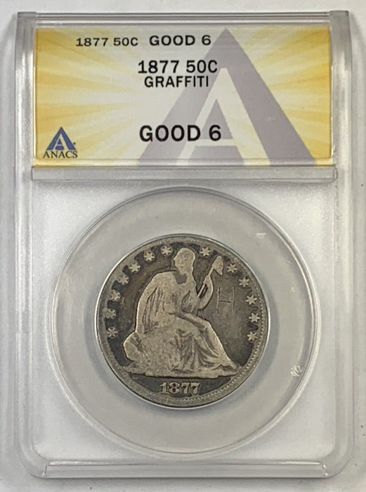 1877 Seated Liberty Half Dollar .50C ANACS G 6 Details