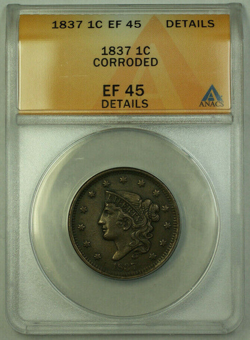 1837 Coronet Head Large Cent 1c ANACS EF-45 Details RJS