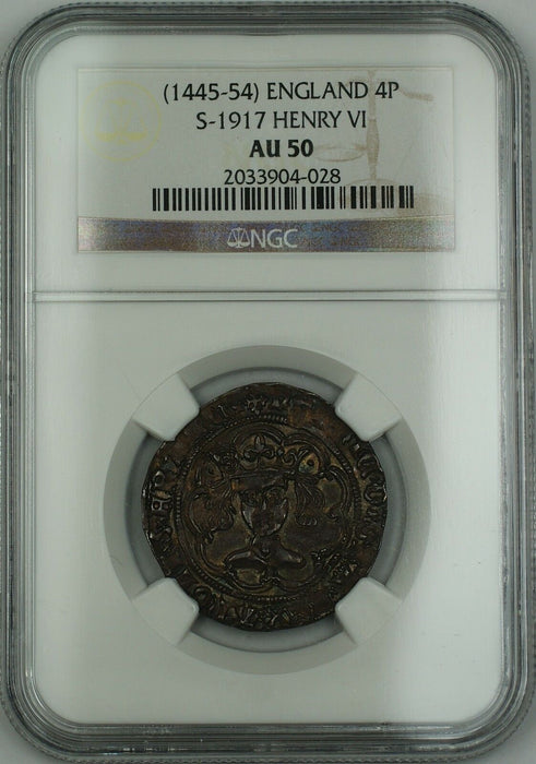 (1445-54) England Silver Groat Fourpence 4P Coin S-1917 Henry VI NGC AU-50 AKR