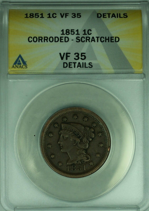 1851 Braided Hair Large Cent  ANACS VF-35 Details Corroded-Scratched  (43)