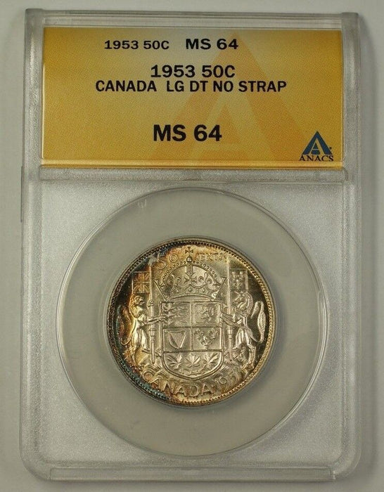 1953 Canada Half Dollar 50c Silver Coin LG DT No Strap ANACS MS-64 Nicely Toned