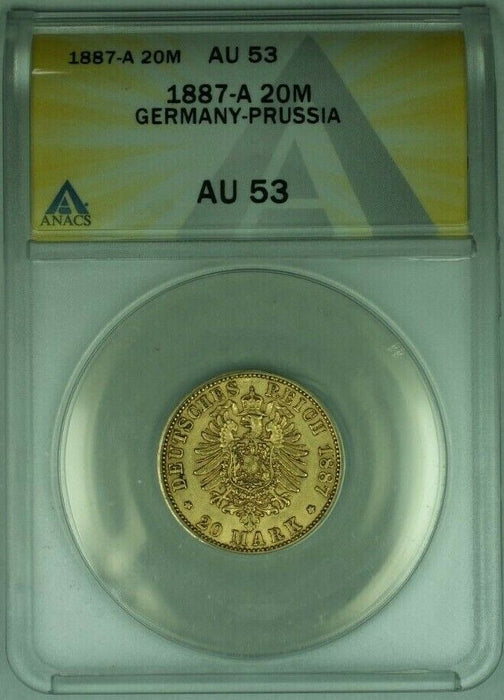 1887-A Germany-Prussia 20M Mark Gold Coin ANACS AU-53