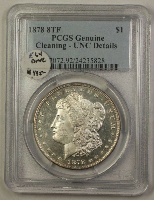 1878 8TF Morgan Silver Dollar, PCGS Genuine, (Looks DMPL) UNC Details - Cleaned