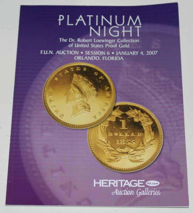 Platinum Night Dr. Robert Loewinger Heritage Coin Auction Catalog 1/4/07  WW18U