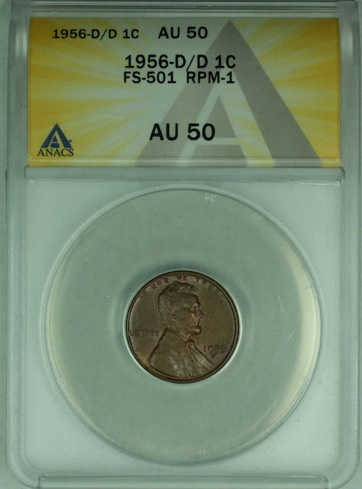 1956-D/D Lincoln Wheat Cent 1C Coin FS-501 ANACS AU 50 (24)