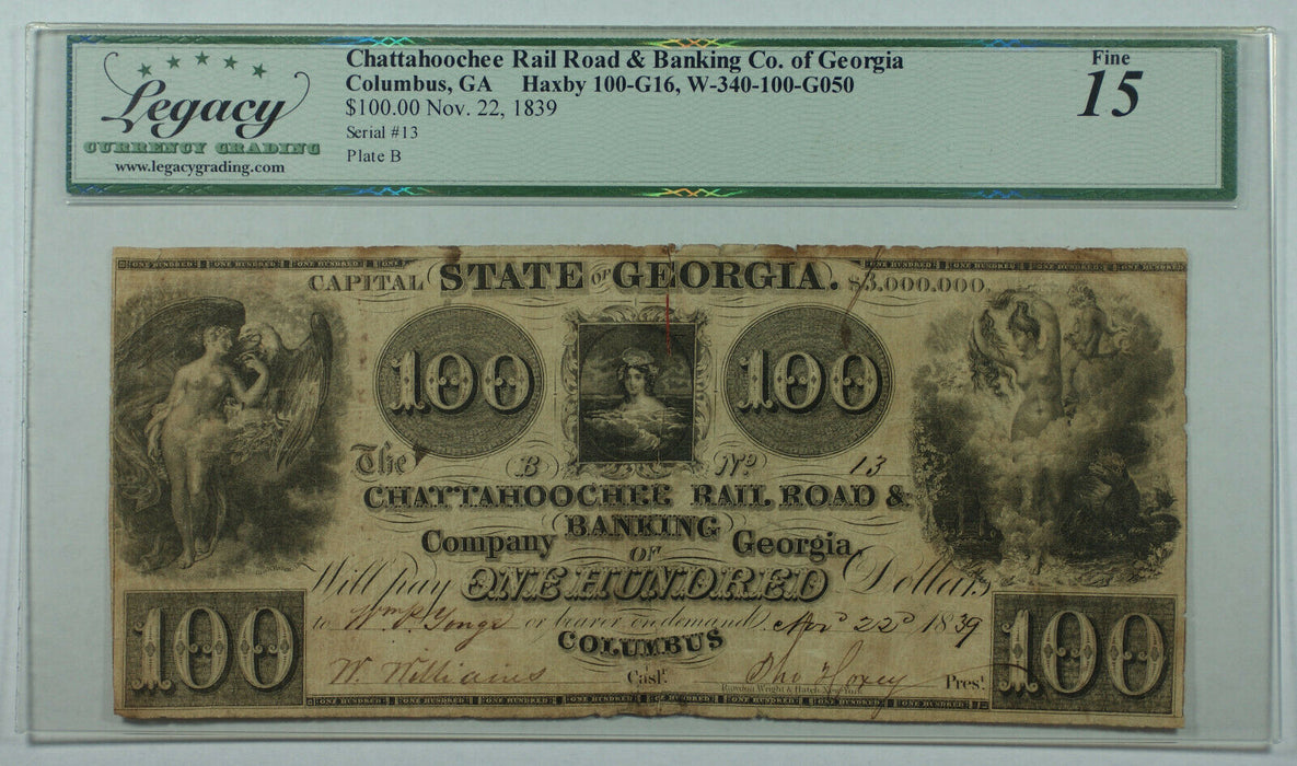 1839 Chattahoochee RR Banking Co. Columbus Georgia GA $100 Bill Legacy Fine 15
