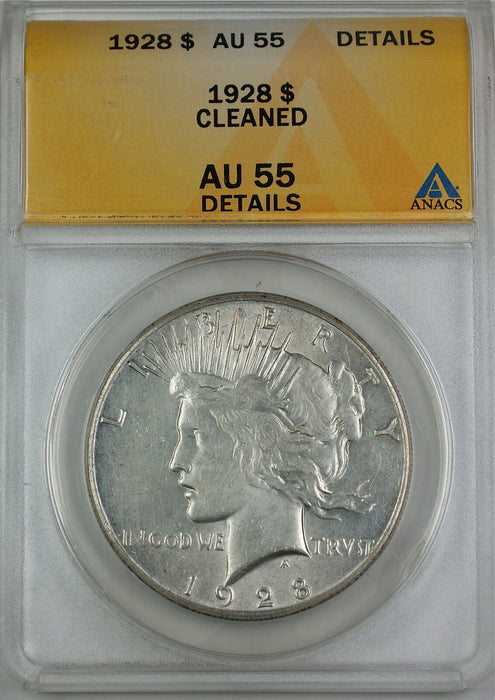 1928 Peace Silver Dollar Coin, ANACS AU-55 Details - Cleaned