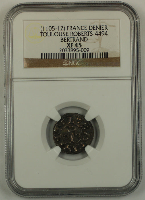 1105-12 France Denier Silver Coin Toulouse Roberts-4494 Bertrand NGC XF-45 AKR