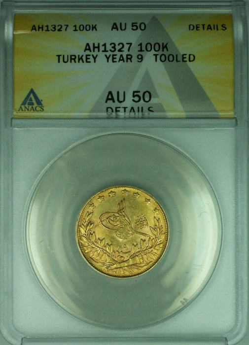 AH1327 Year 9 1915 Turkey 100K Gold Coin ANACS AU-50 Details Tooled  (DW)