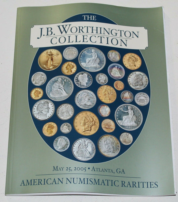 ANR Coin Auction Catalog J.B. Worthington Collection May 25 2005  WW1QQ