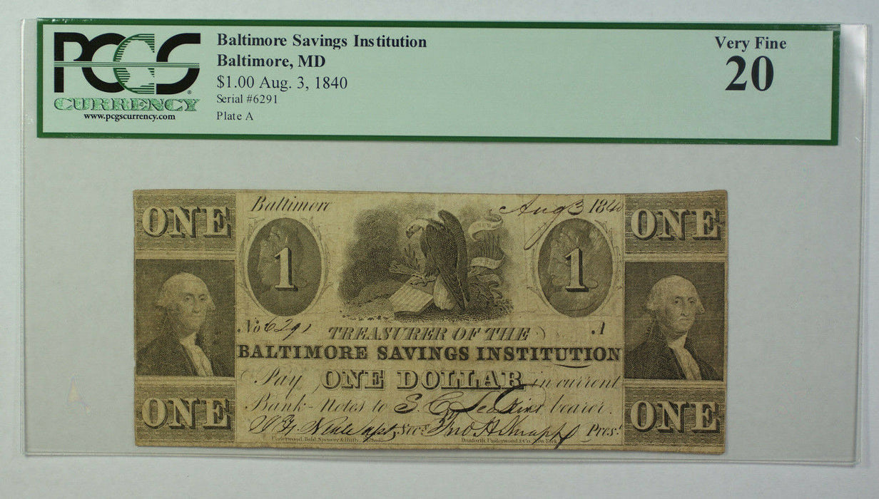 Aug 3 1840 $1 Obsolete Currency Baltimore Savings Institution MD PCGS VF-20