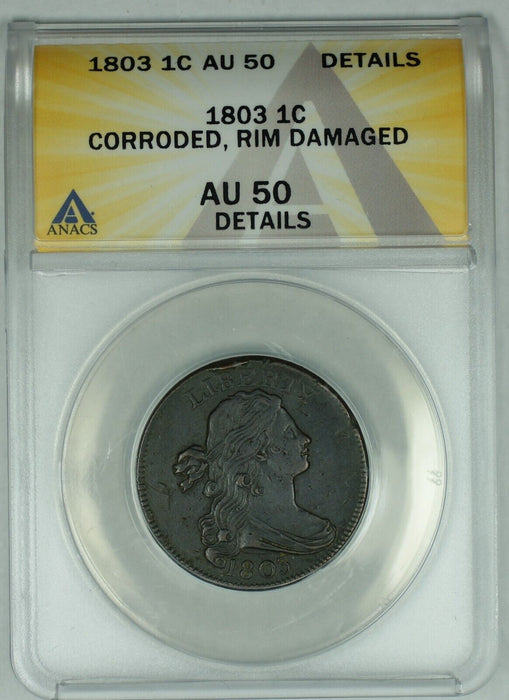 1803 Draped Bust Large Cent Coin ANACS AU 50 Details (15)