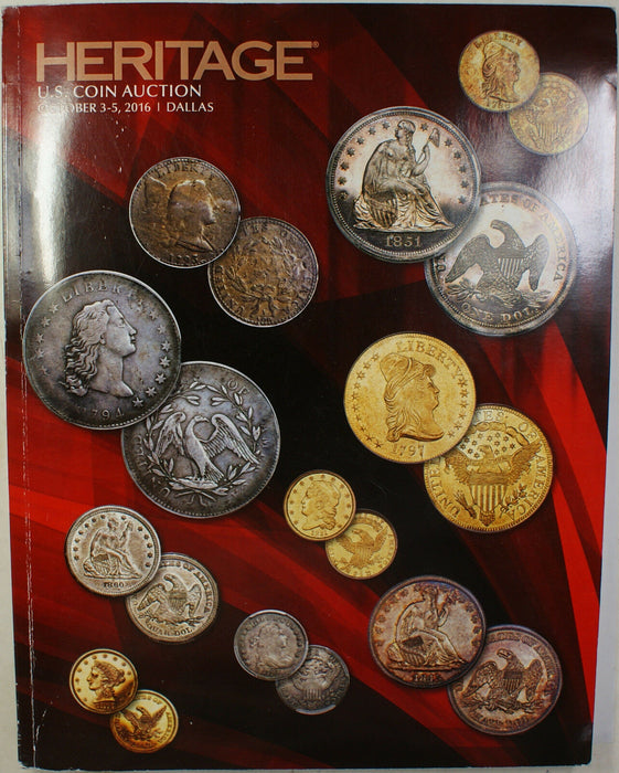 October 3-5 2016 U.S. Coin Auction Catalog #1240 Heritage (A90)
