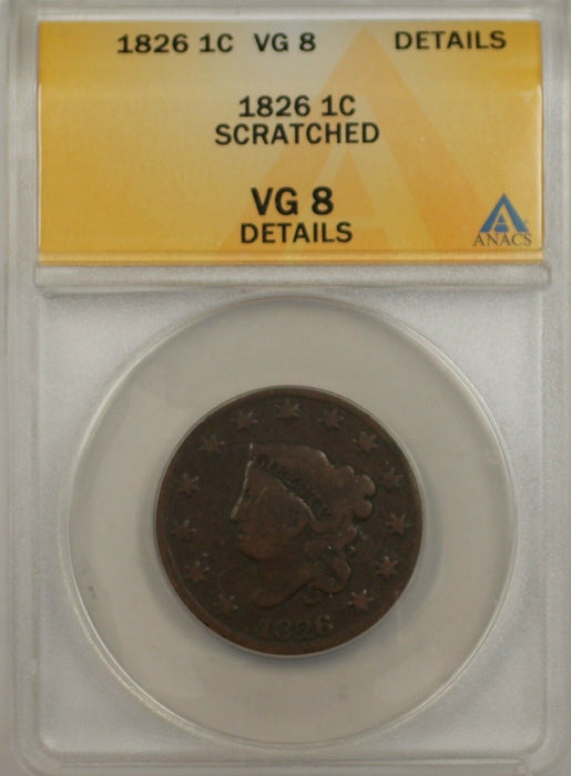 1826 Large Cent 1C ANACS VG 8 Details Scratched