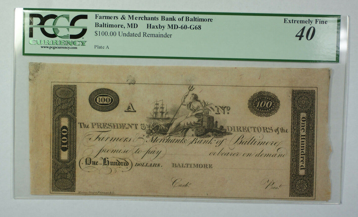 Undated $100 Farmers & Merchants Bank Baltimore MD PCGS EF-40 Haxby MD-60-G68