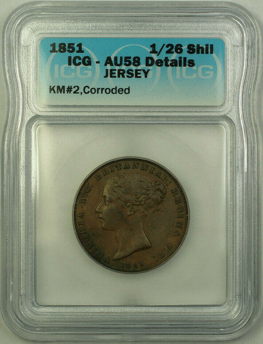 1851 Jersey 1/26 Shilling ICG AU-58 Double Die Obverse Details Corroded KM#2