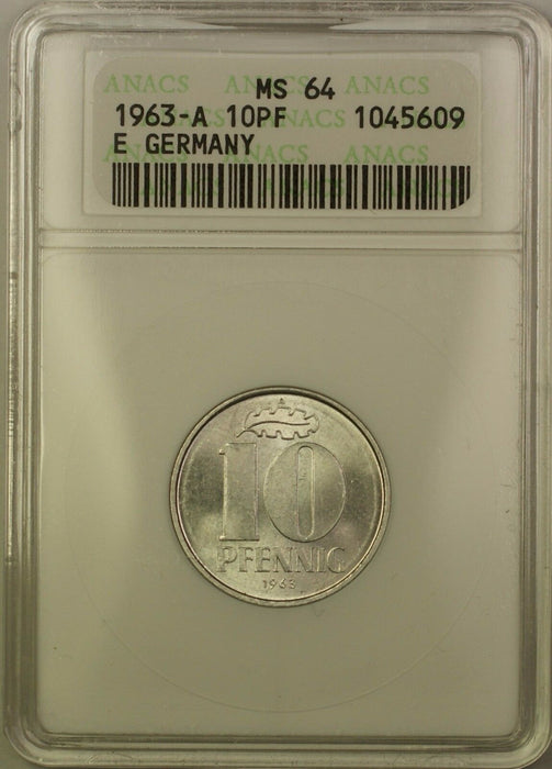 1963-A East Germany 10 PF Pfennig Coin ANACS MS-64 Old Holder JA