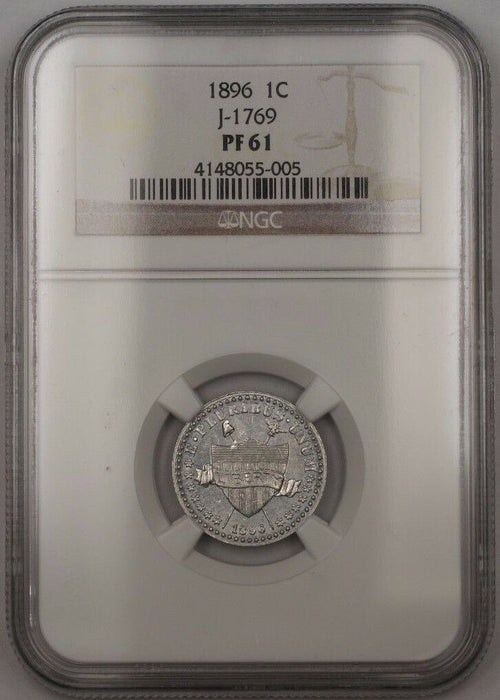1896 Proof 1c Cent Pattern J-1769 NGC PF-61 Aluminum Coin w/ Shield WW
